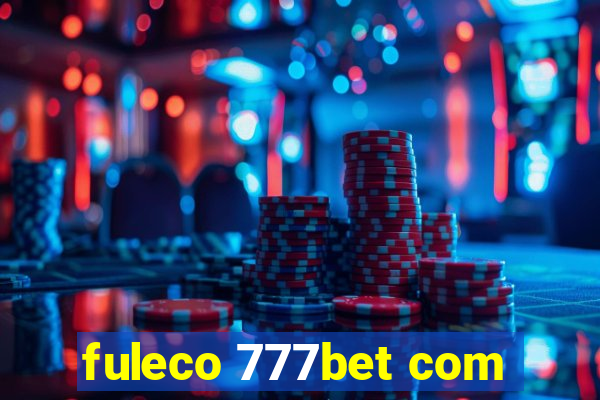fuleco 777bet com